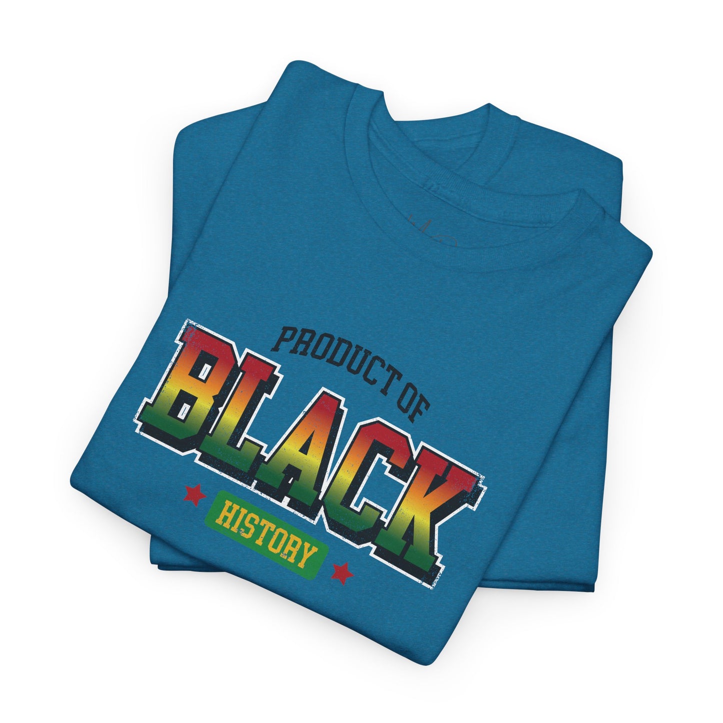 Product of Black History | T-Shirt (Version 5)