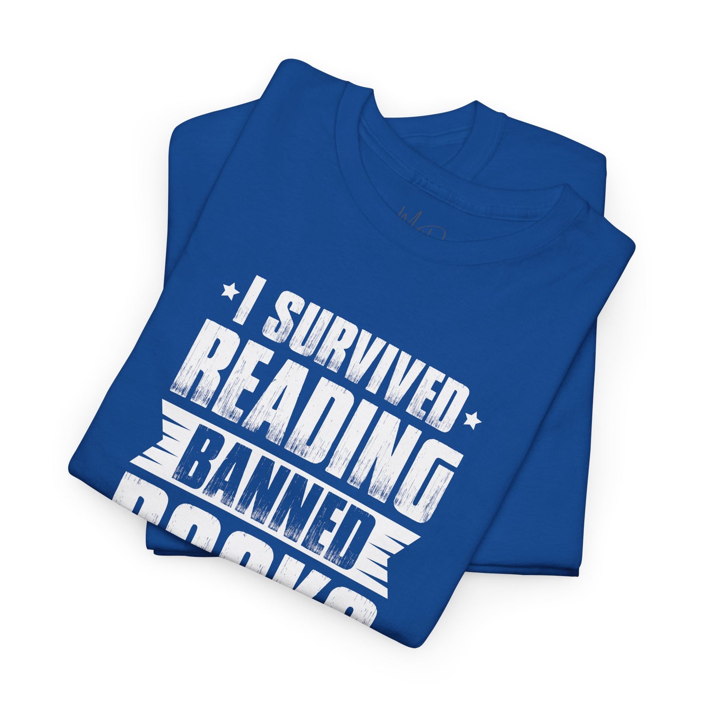 I Survived Reading Banned Books |T-Shirt|White