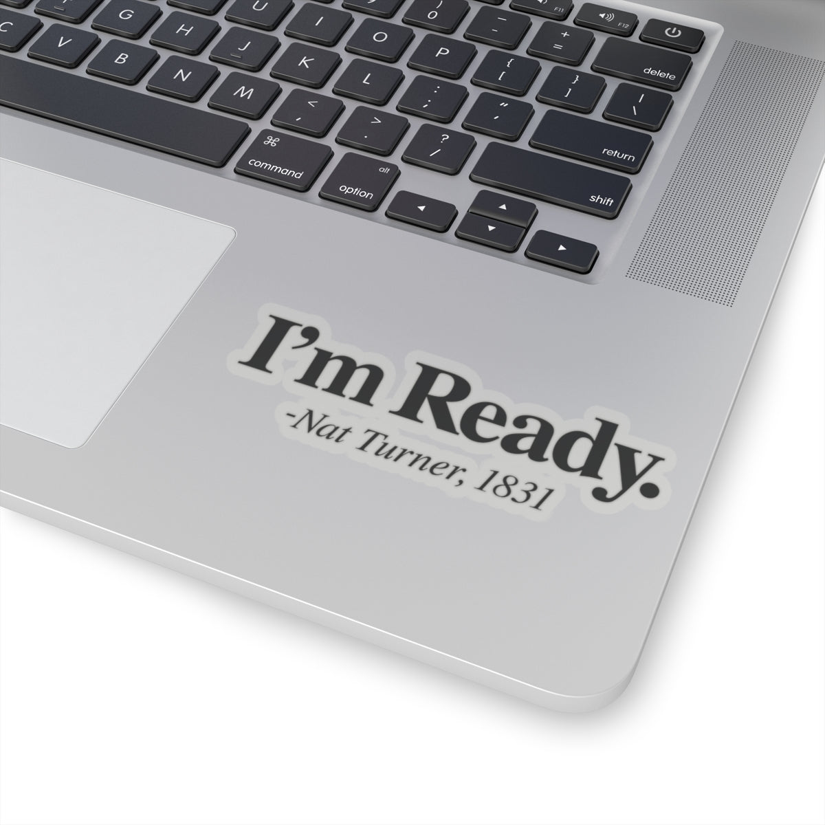 I’m Ready | Kriss-Cut Stickers