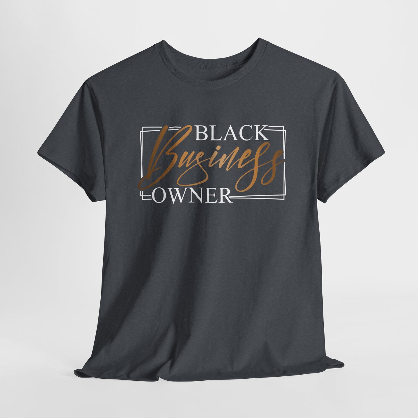 Black Business Owner | T-Shirt