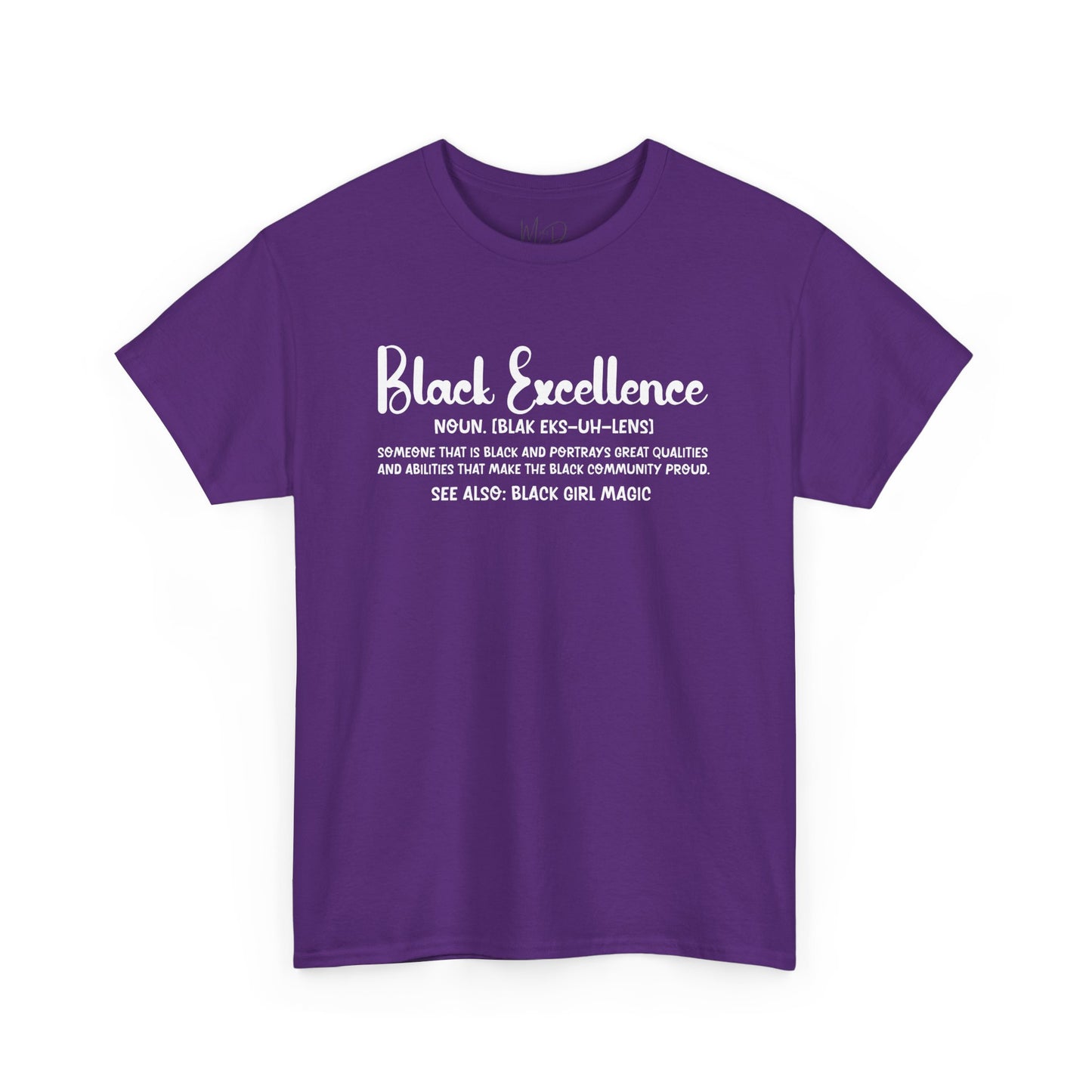 Black Excellence For Me | White Font | T-Shirt