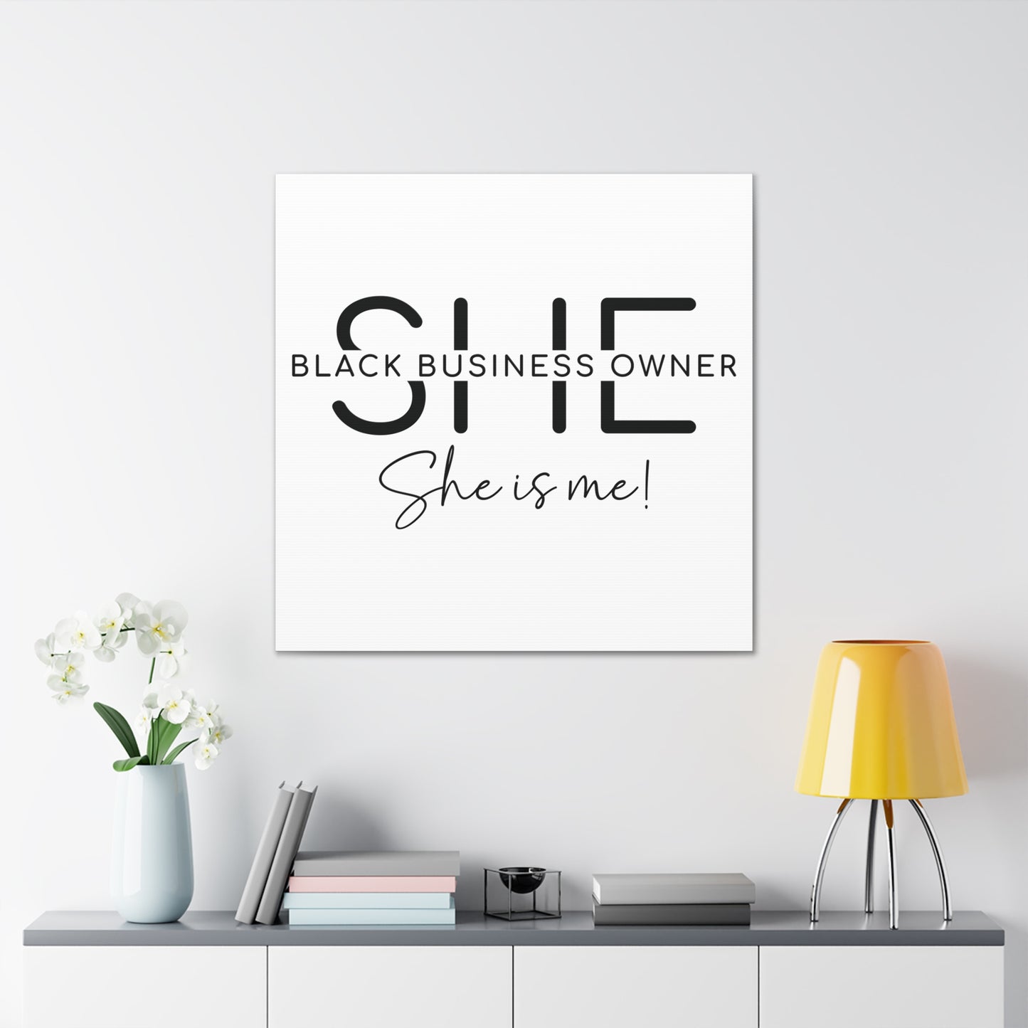 SHE IS ME | Canvas Gallery Wrap | White Background | Black Font