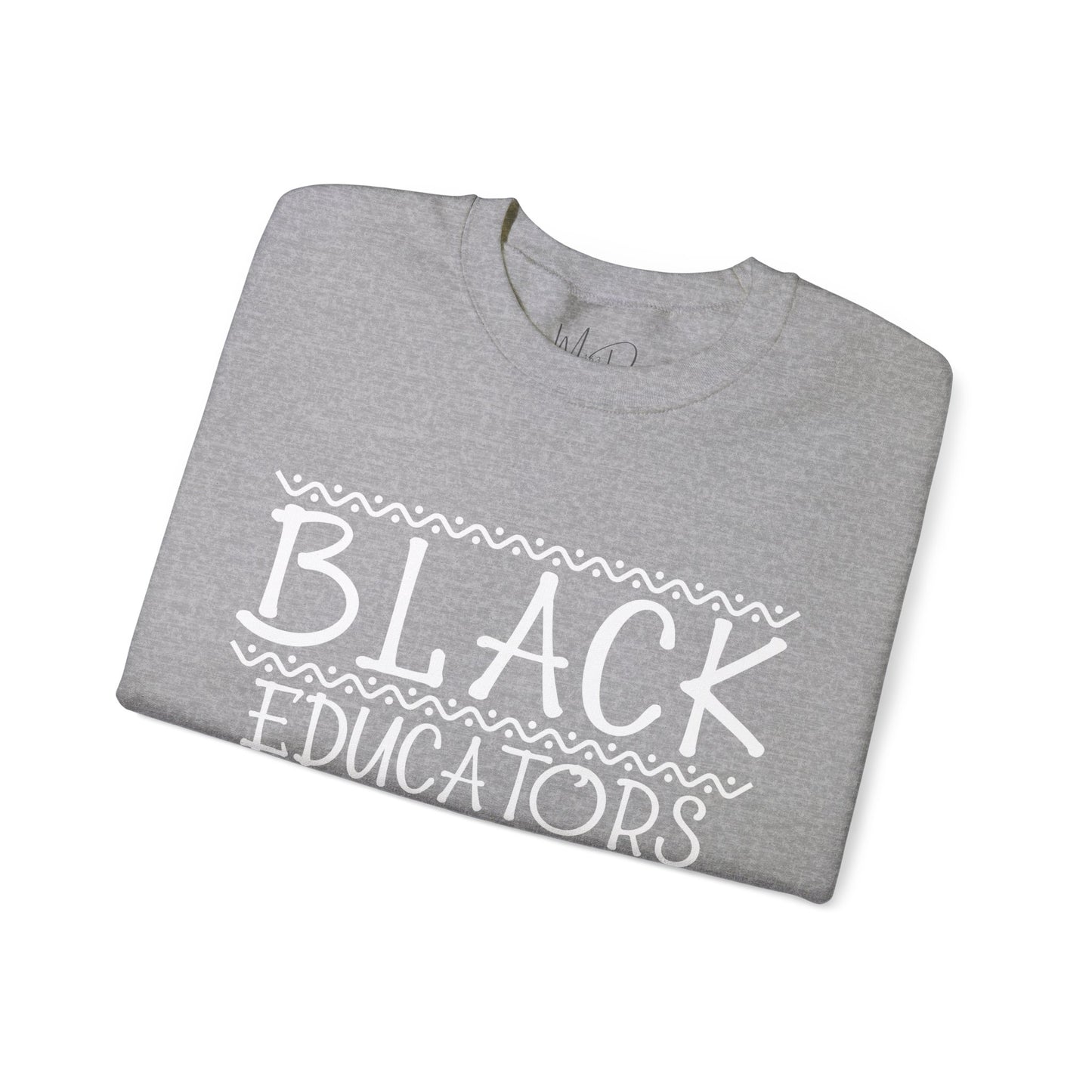 Black Educators Matter Sweatshirt (Version 2)