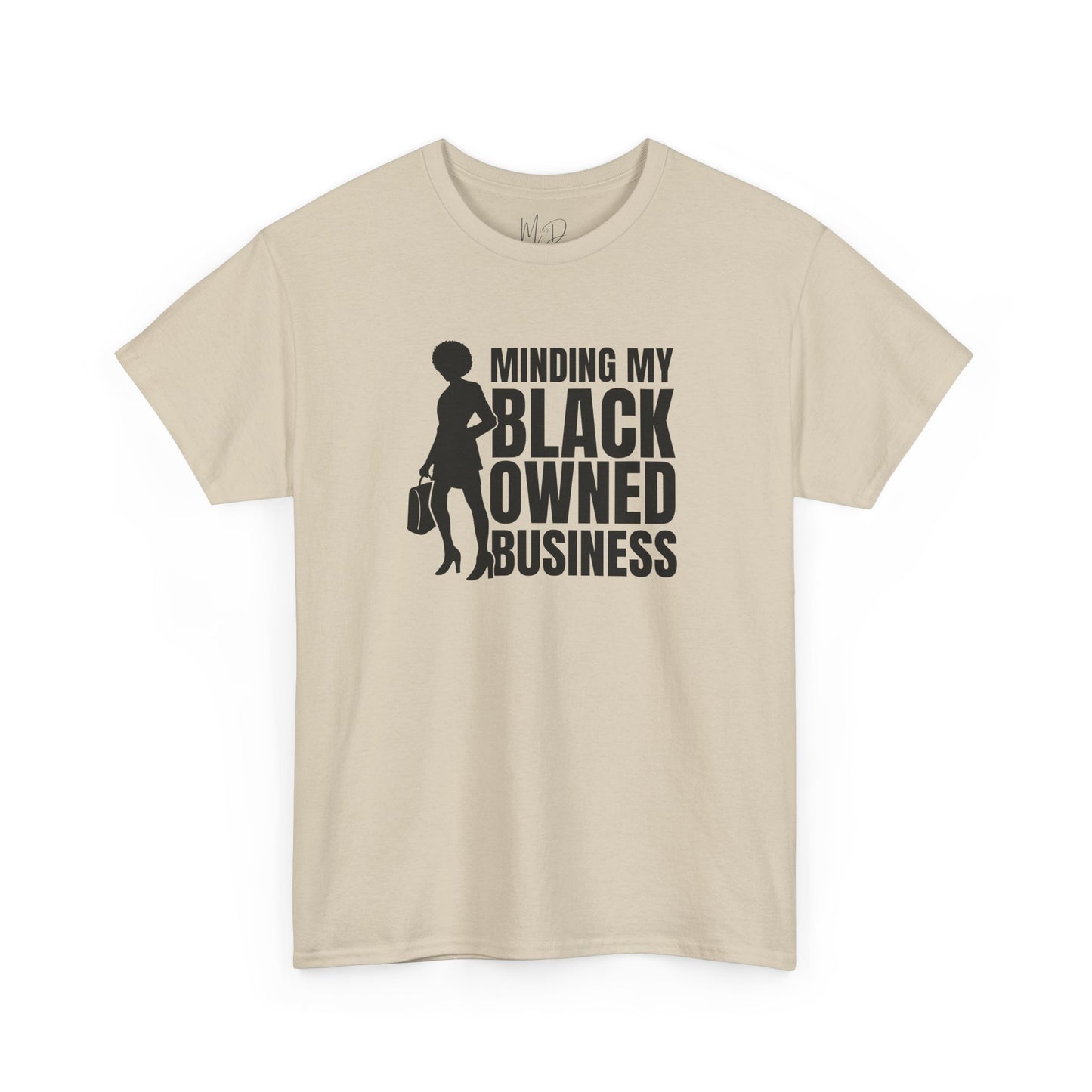 Minding My Black Owned Business | Version 1| T-Shirt