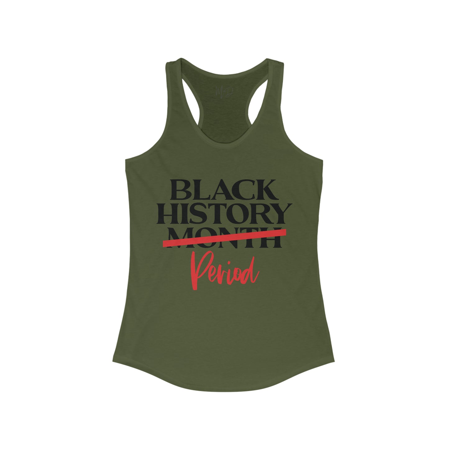 Black History…Period Tank Top