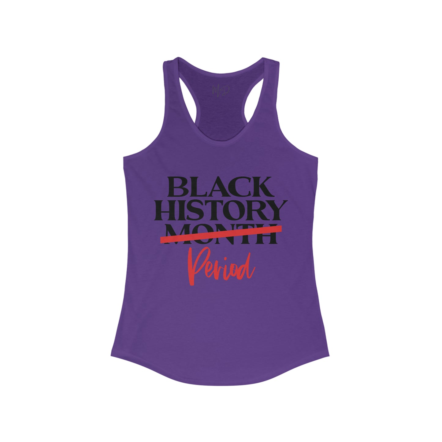 Black History…Period Tank Top