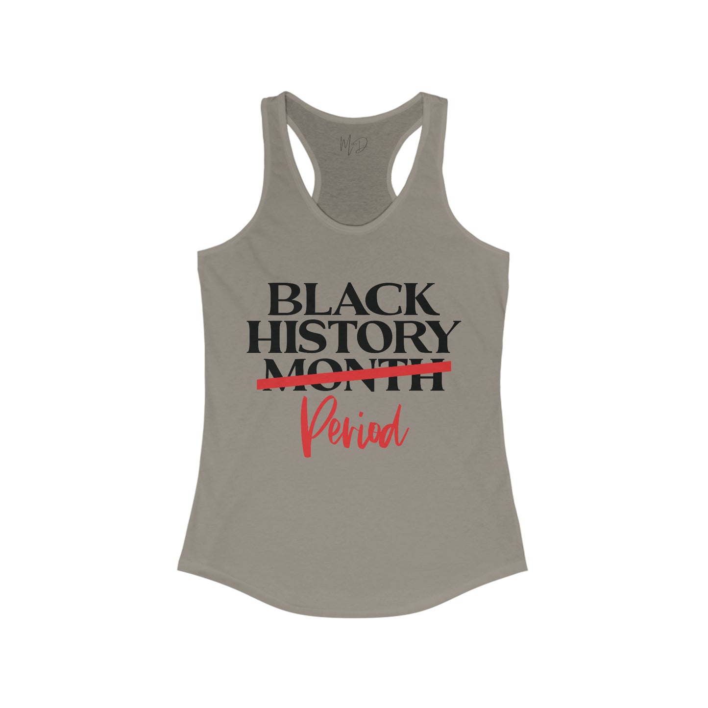 Black History…Period Tank Top