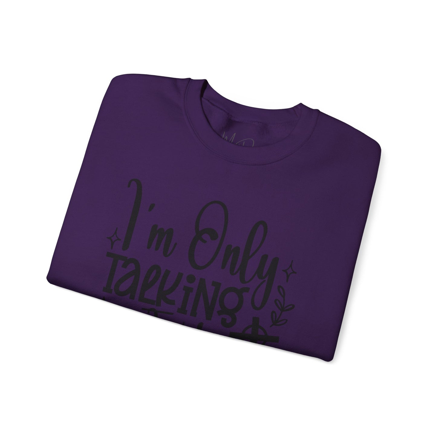 I Am Only Speaking To Jesus Today | Sweatshirt
