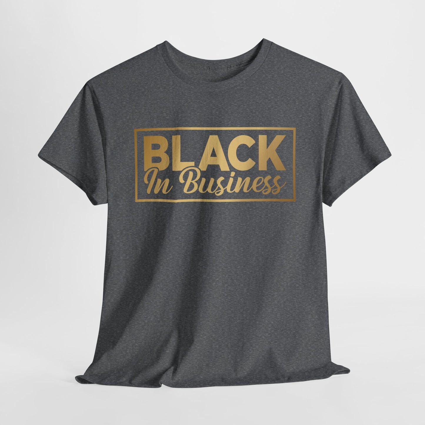 BLACK In Business | T-Shirt
