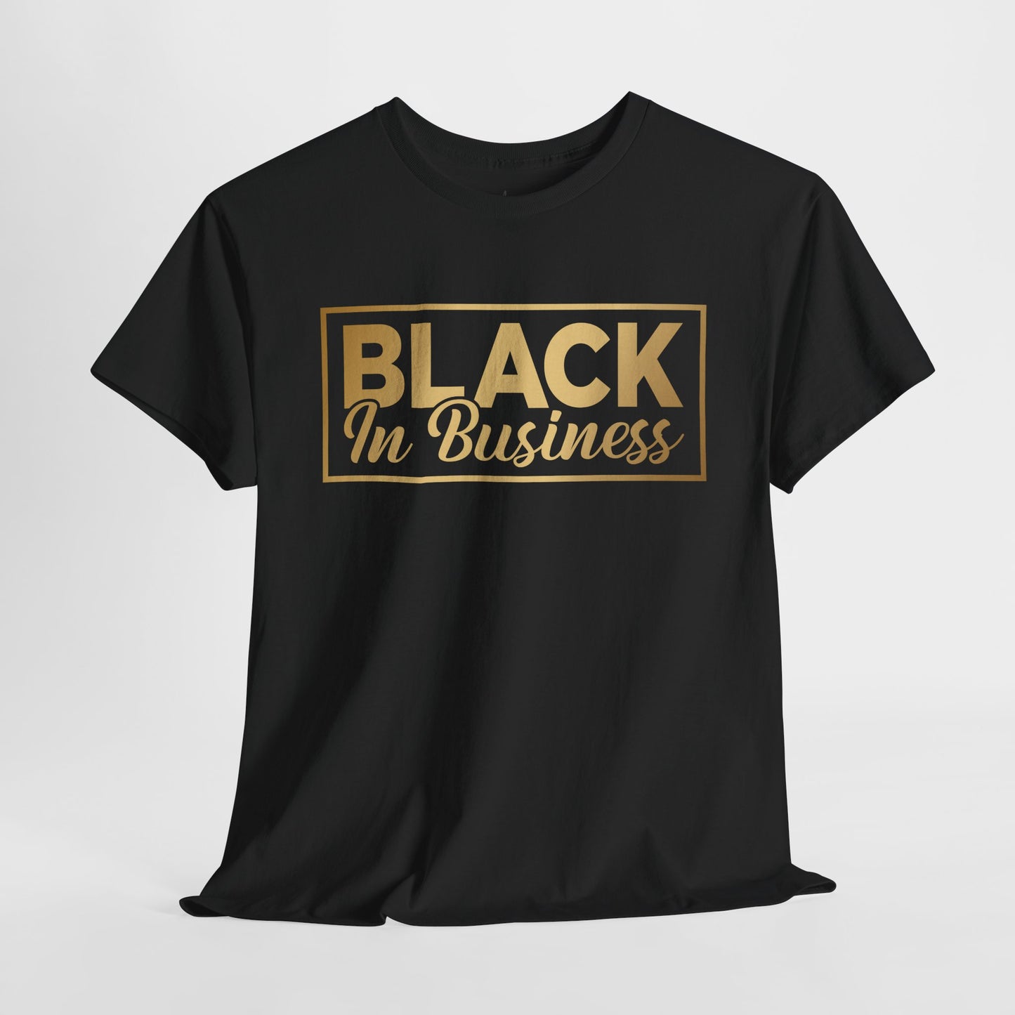 BLACK In Business | T-Shirt
