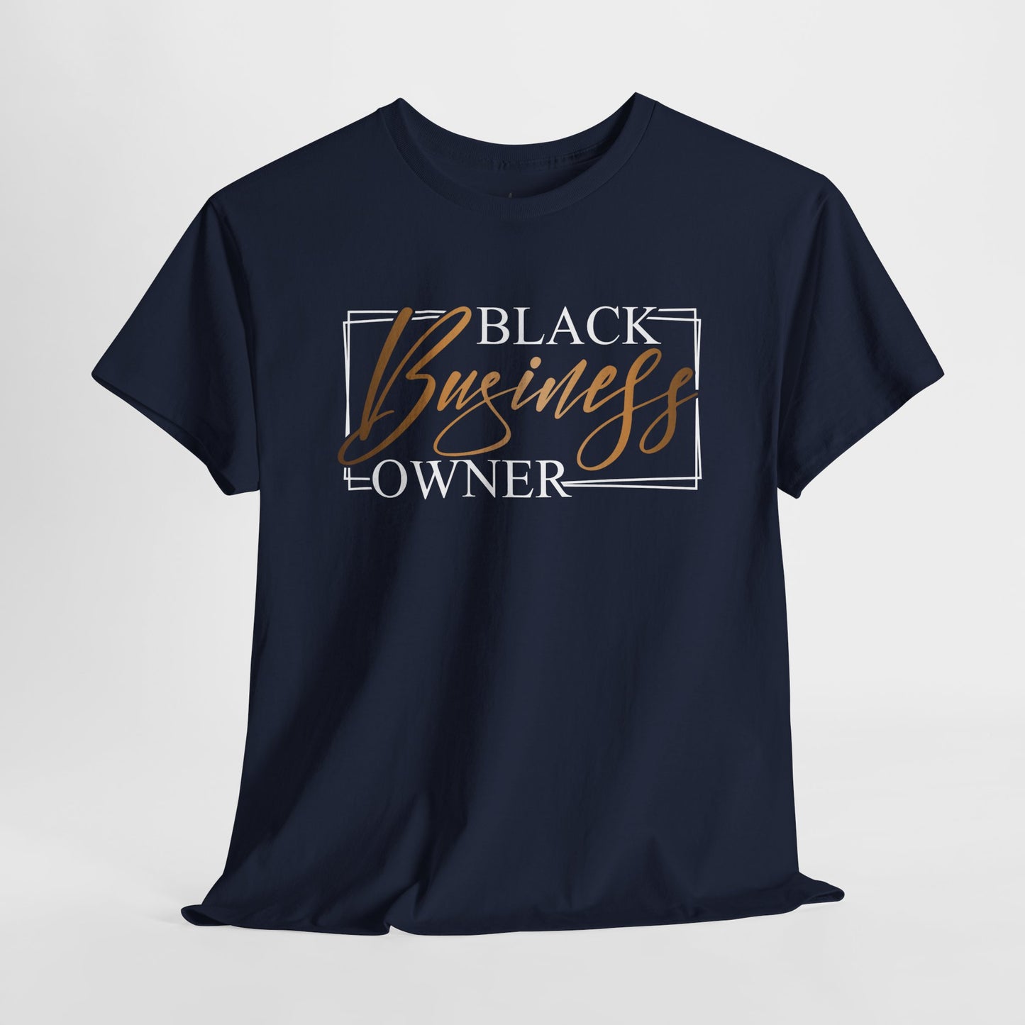 Black Business Owner | T-Shirt