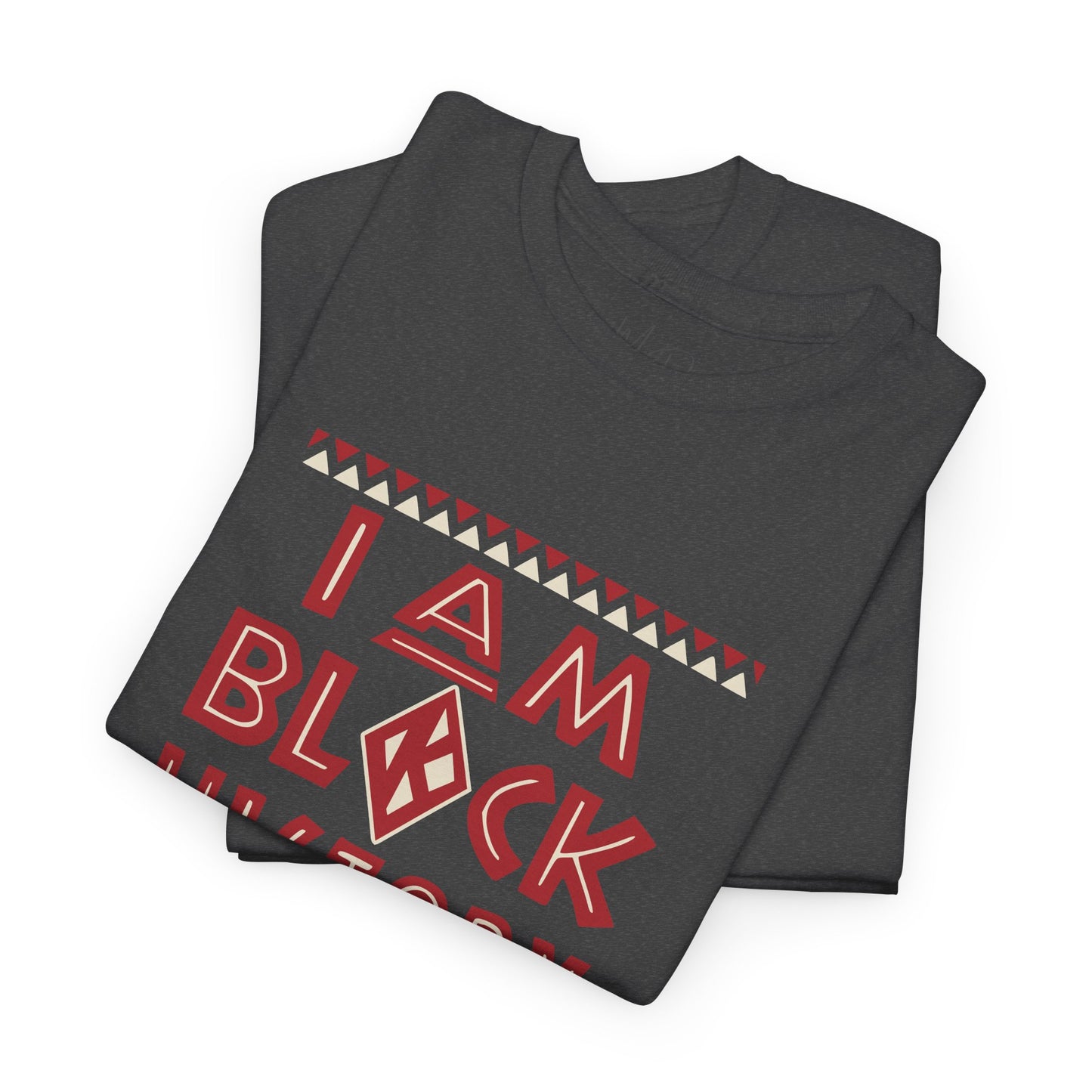 I Am Black History | Version K | T-Shirt