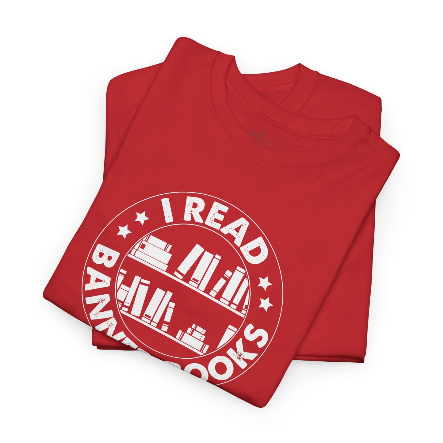 I Read Banned Books| T-Shirt| White