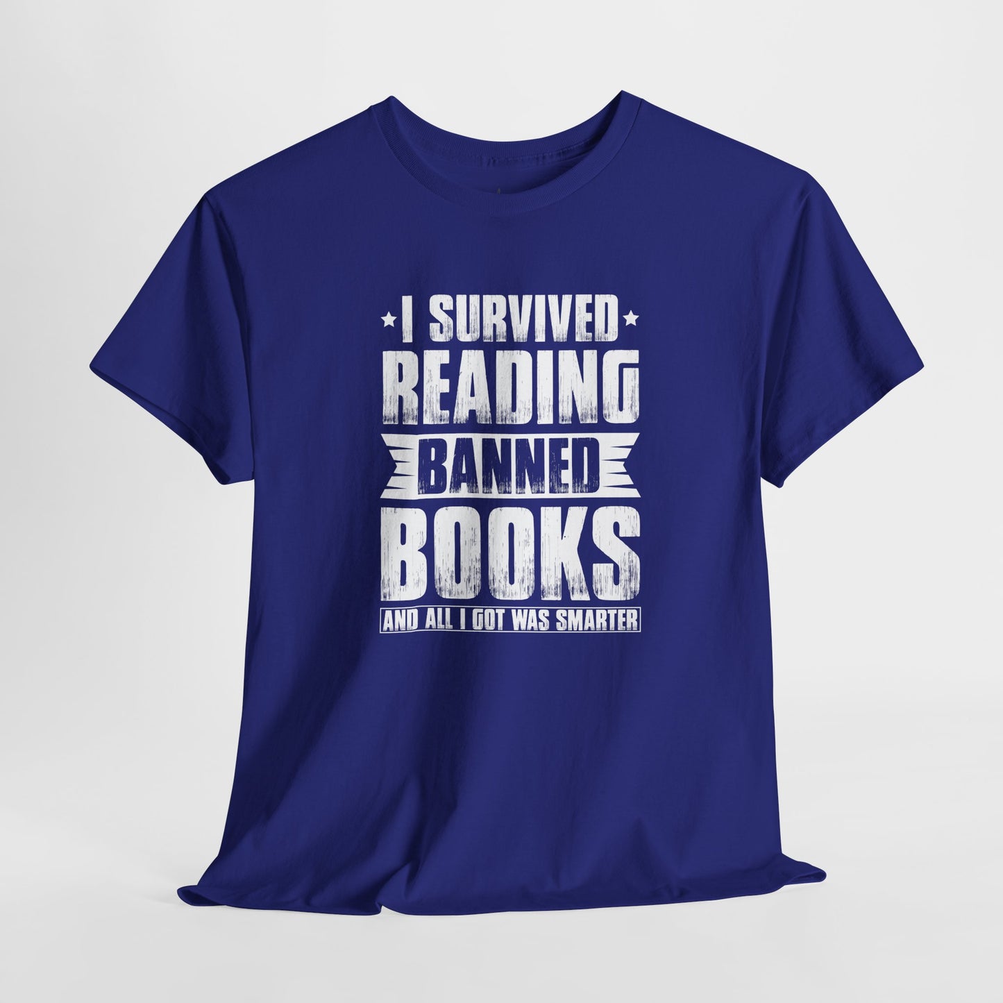 I Survived Reading Banned Books |T-Shirt|White