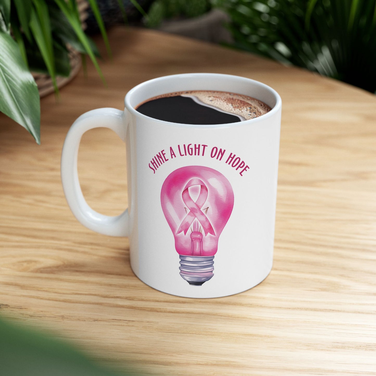 Shine A Light On Hope | Coffee & Tea Mug | 2-Sided Print| 11 Oz