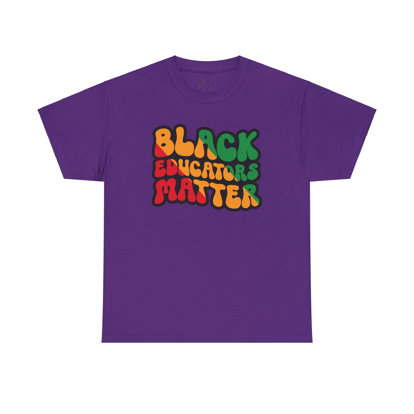 Black Educators Matter T-Shirt (Version 3)