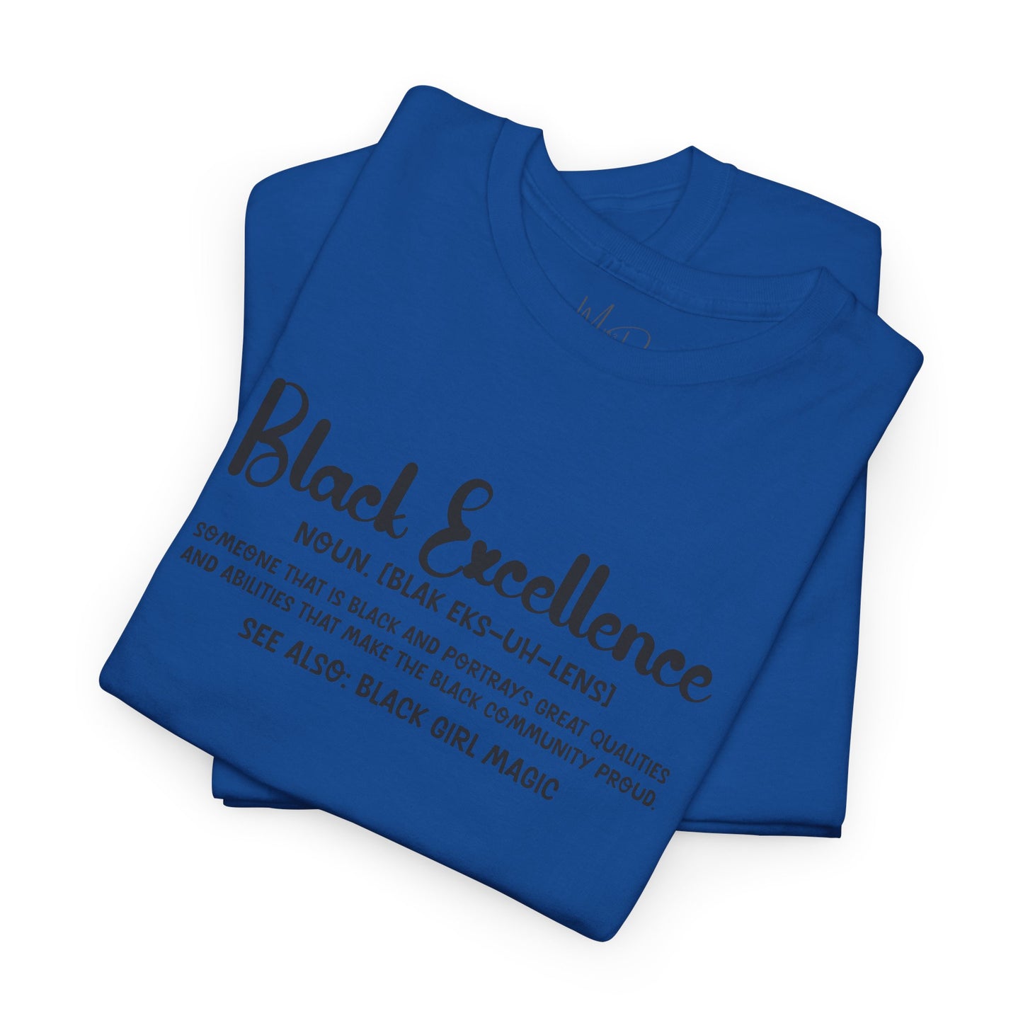 Black Excellence For Me | Black Font | T-Shirt