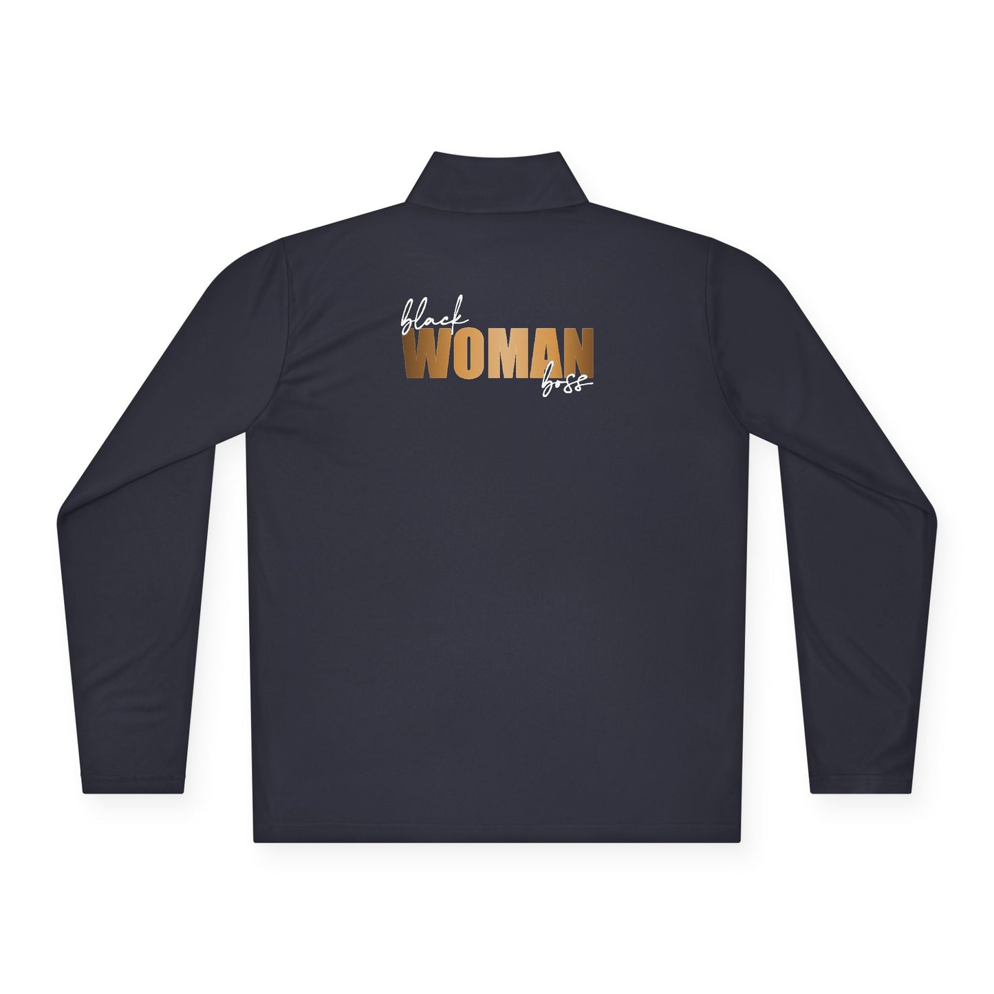 Black Women Boss |Quarter Zip Pullover| 2-Sided Print