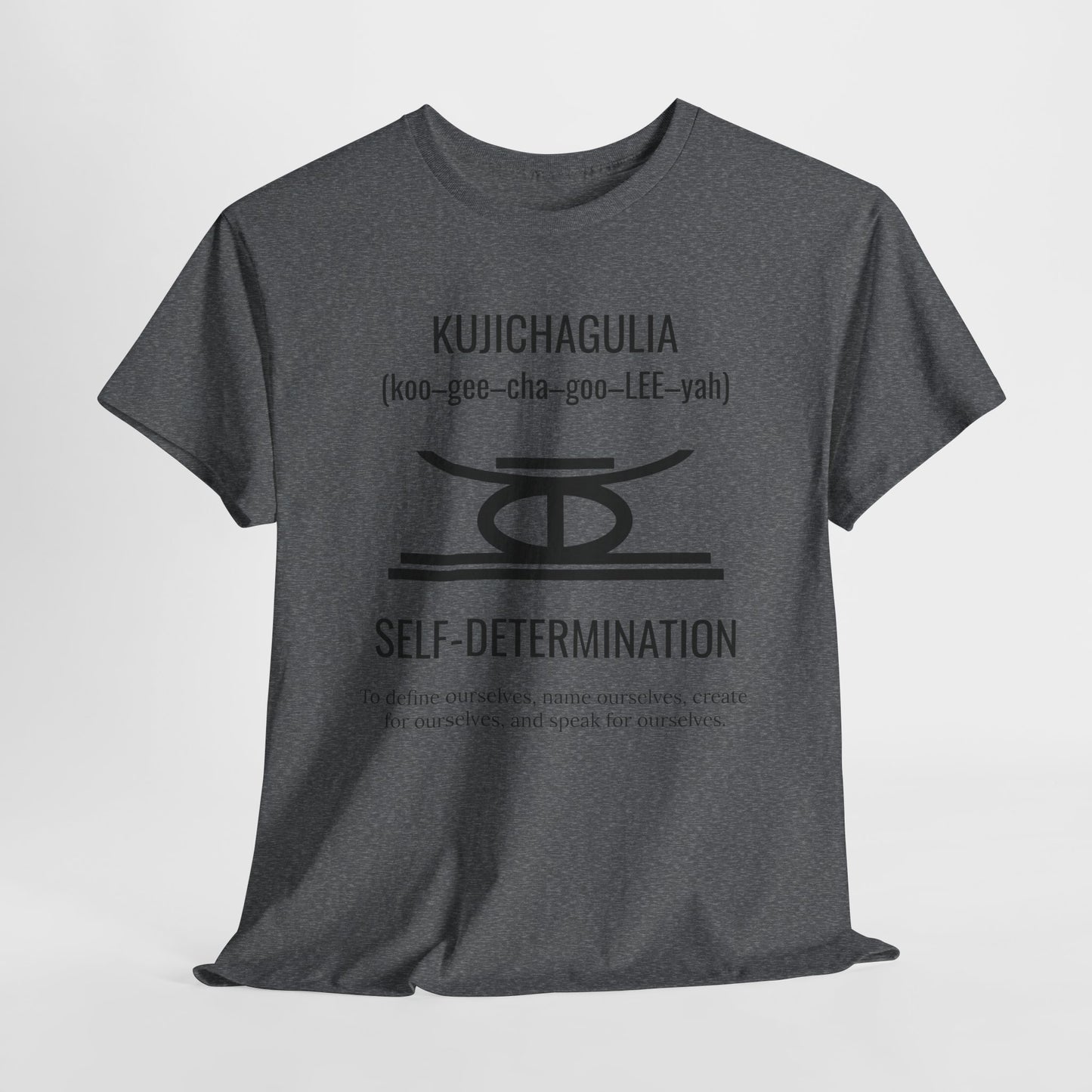 Kujichagulia (Day 2) | Self Determination | T-Shirt