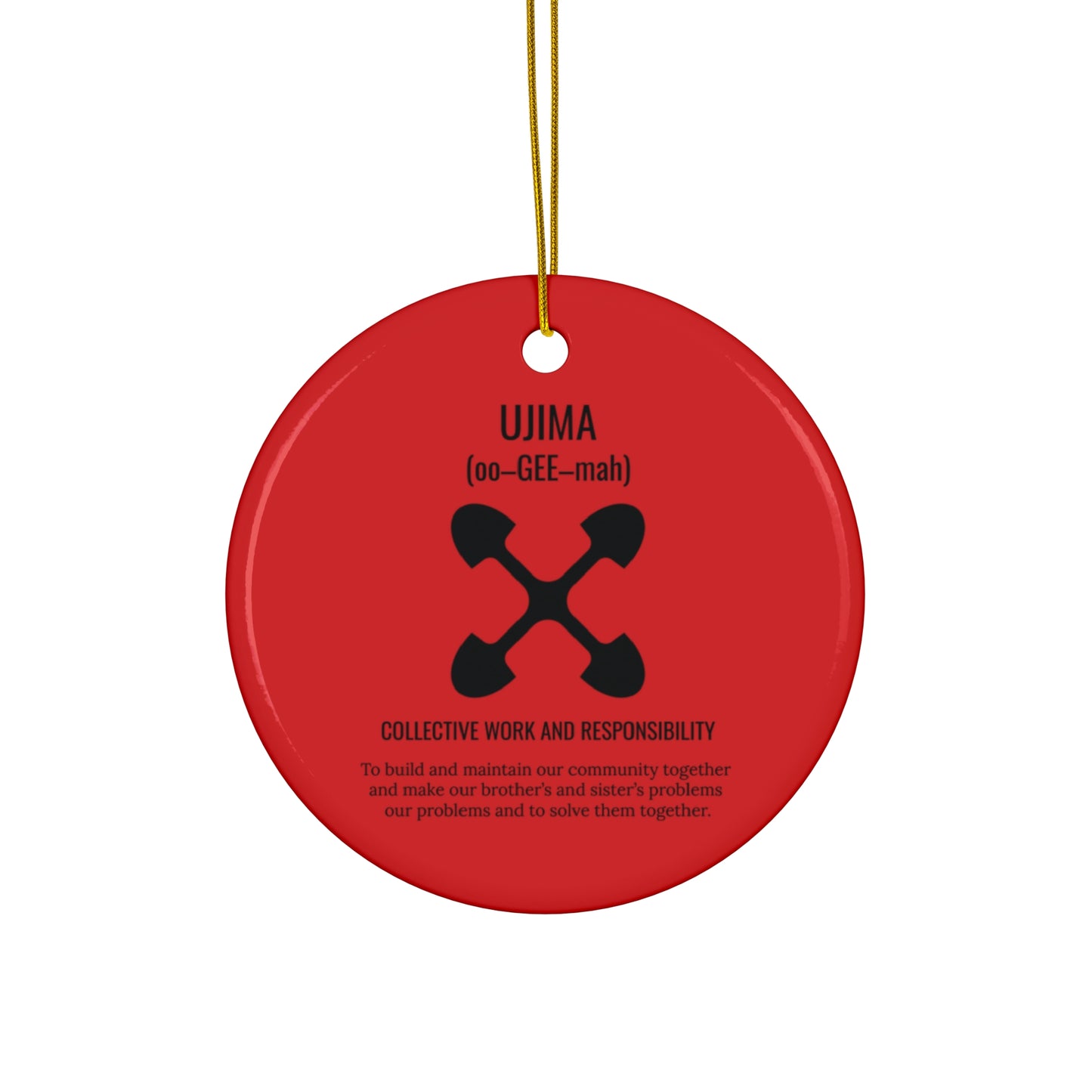 Ujima (Day 3) |Collective Work & Responsibility| Circle or Star Ornament | (Red) |