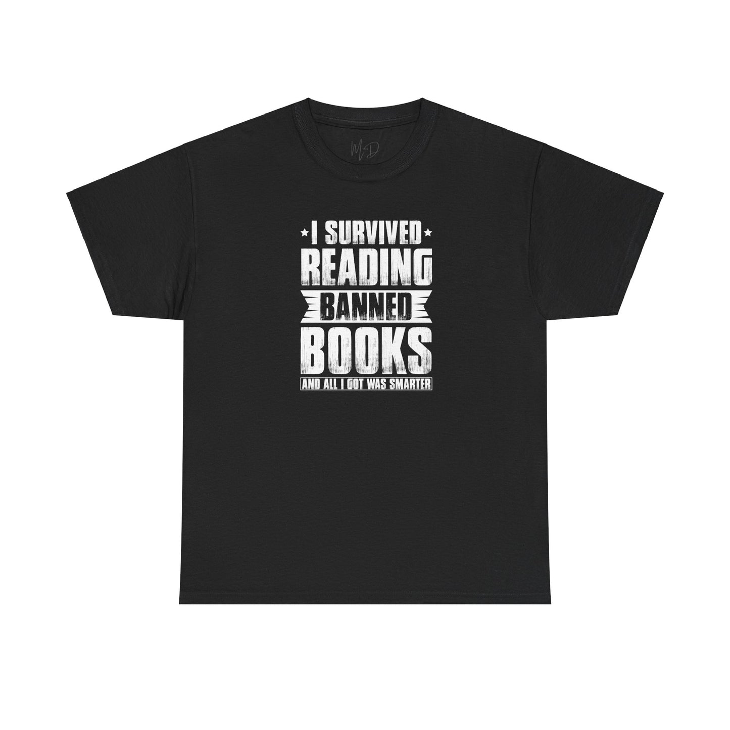 I Survived Reading Banned Books |T-Shirt|White