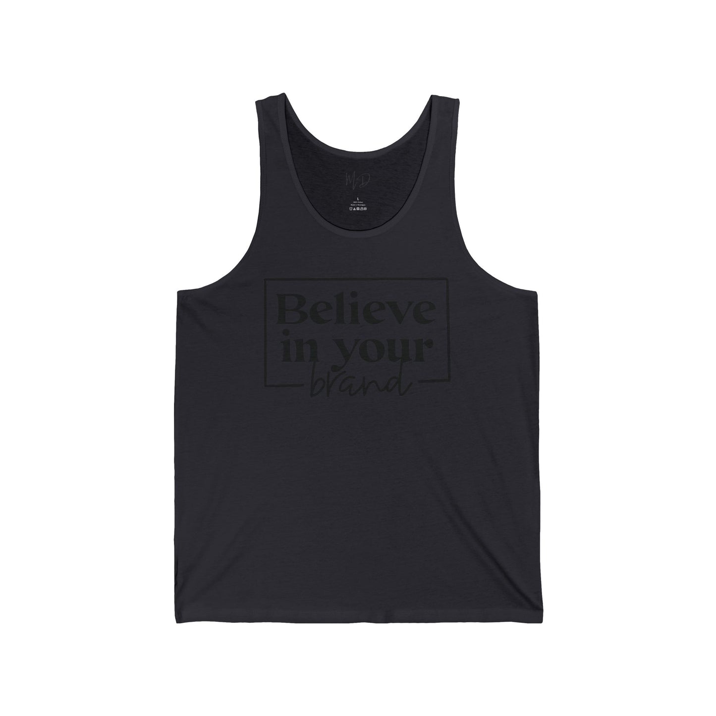 Believe In Your Brand | Tank Top