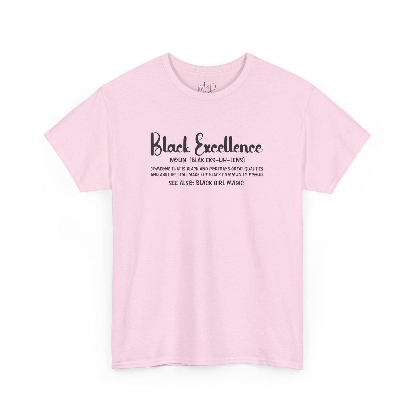 Black Excellence For Me | Black Font | T-Shirt