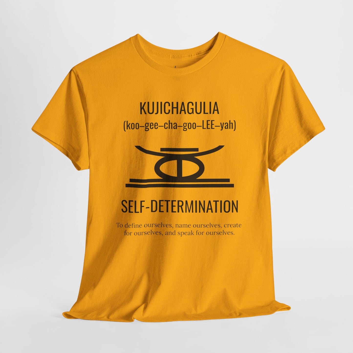 Kujichagulia (Day 2) | Self Determination | T-Shirt