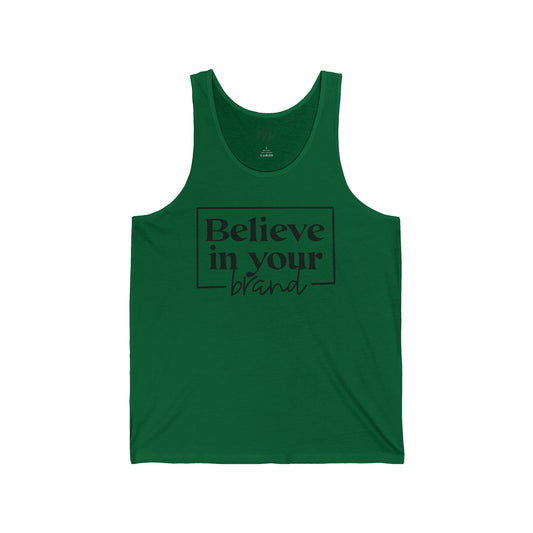 Believe In Your Brand | Tank Top