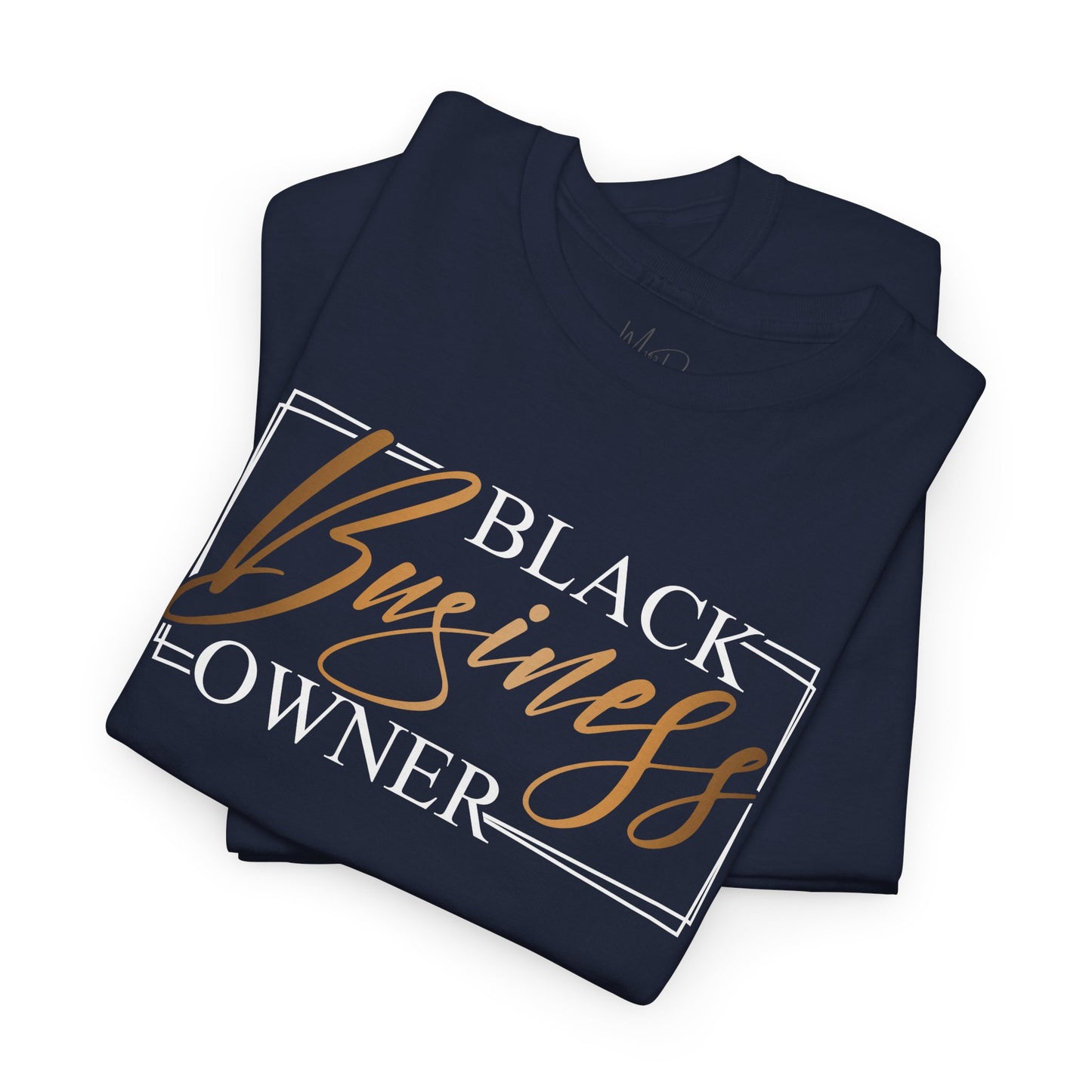 Black Business Owner | T-Shirt