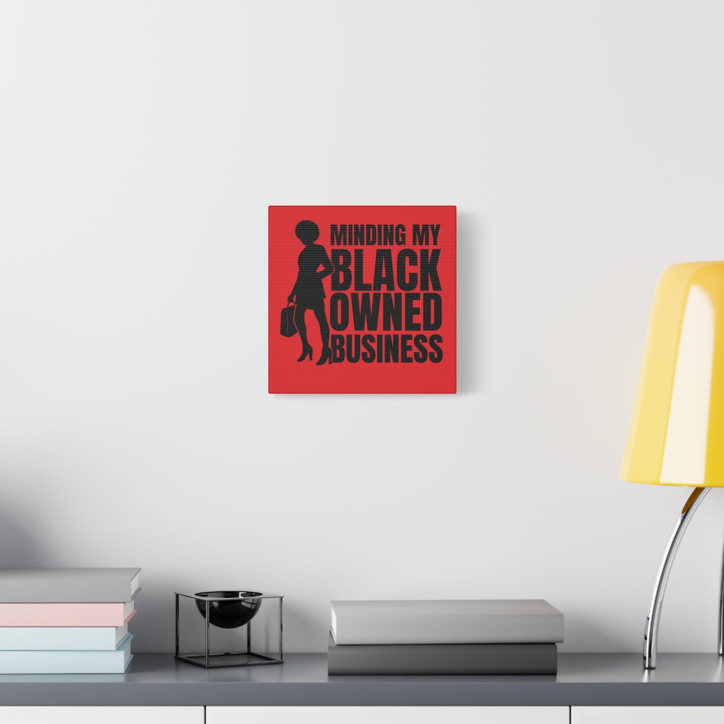 Minding My Black Owned Business | Version 1| Canvas Gallery Wrap | Red Background