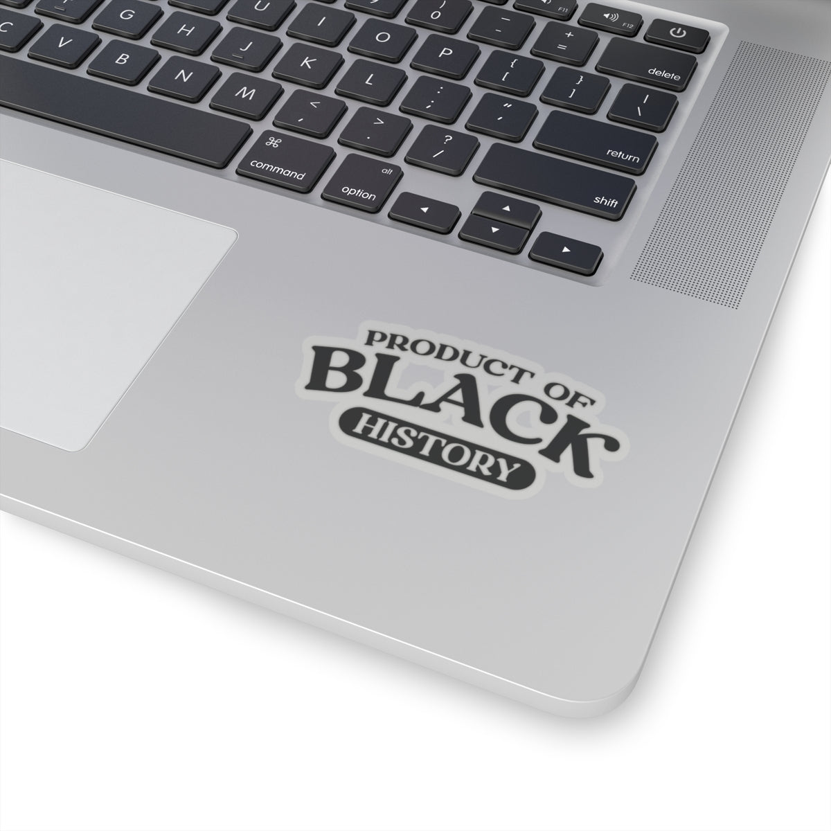 Product of Black History | Kriss-Cut Stickers