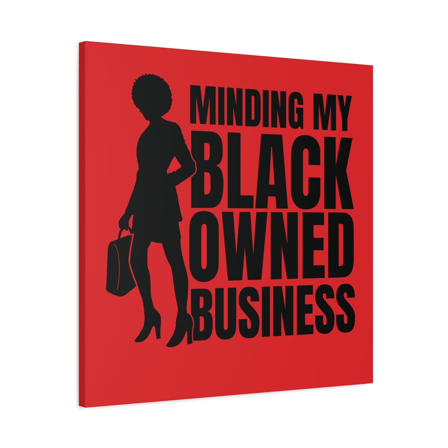 Minding My Black Owned Business | Version 1| Canvas Gallery Wrap | Red Background