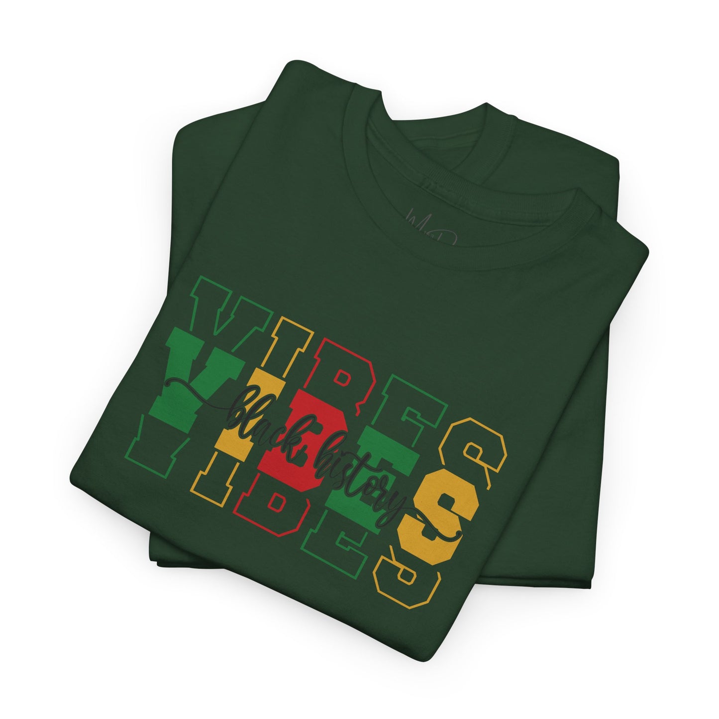 Black History Vibes | T-Shirt (Version 1)