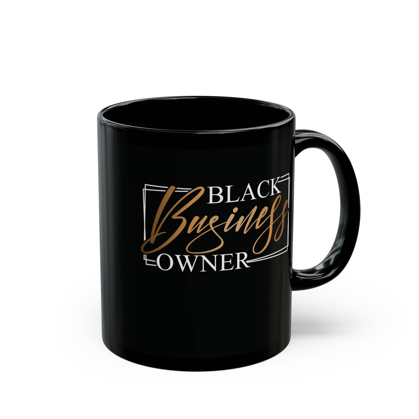 Black Business Owner | 11oz or 15 oz Mug| Black