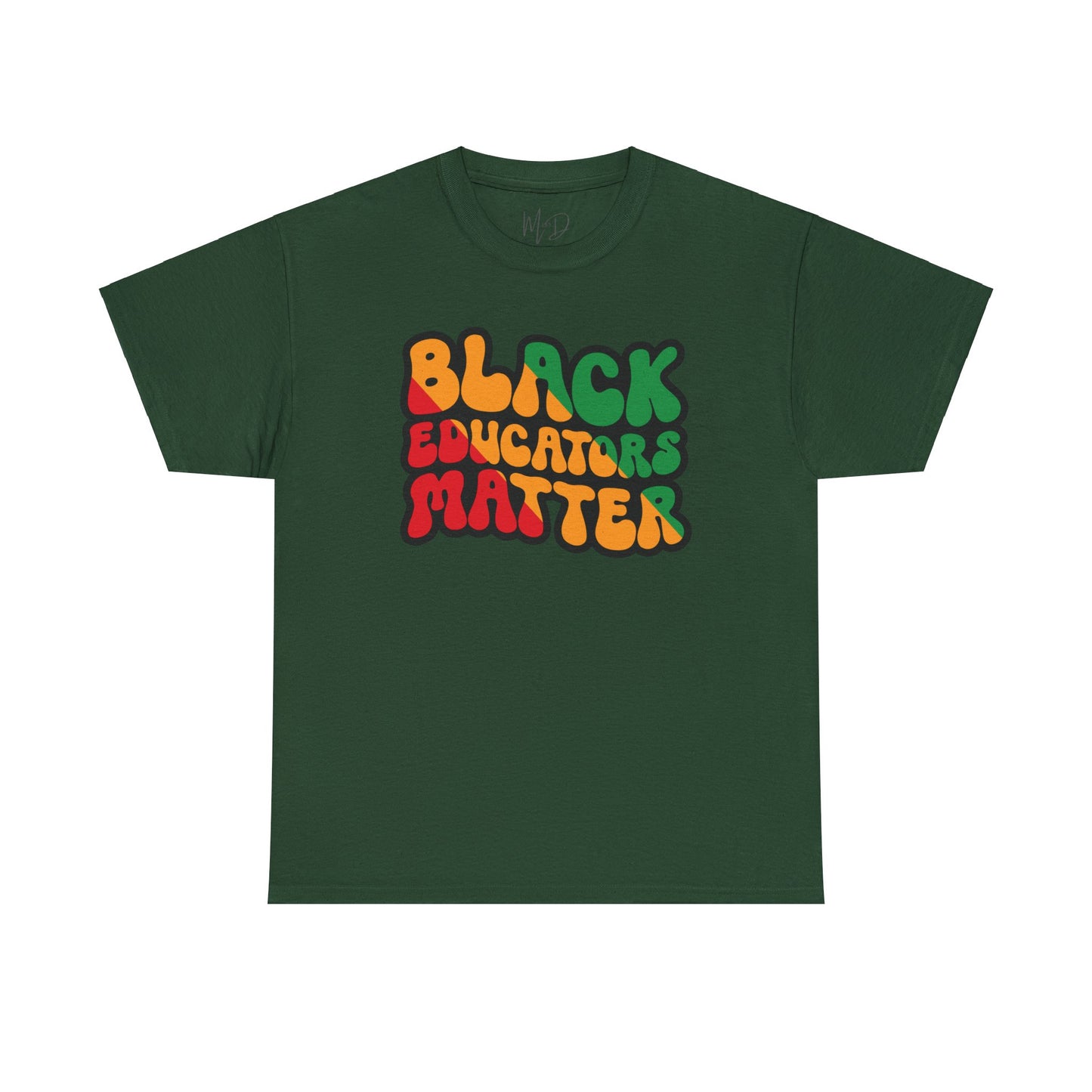 Black Educators Matter T-Shirt (Version 3)