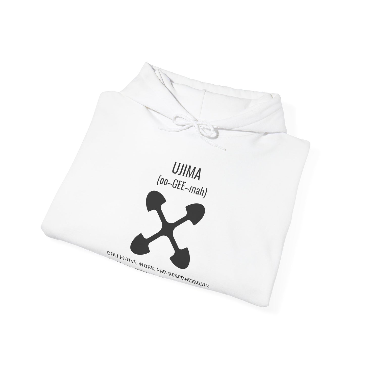 Ujima (Day 3) | Collective Work & Responsibility | Hooded Sweatshirt