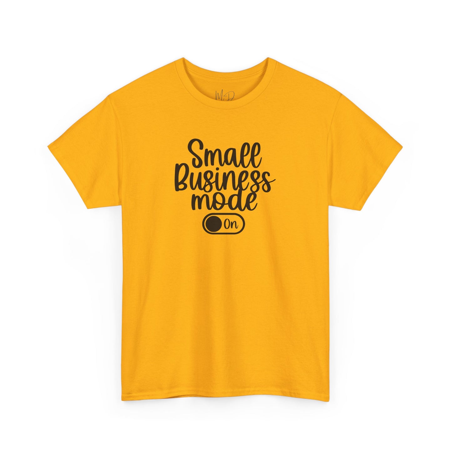 Small Business Mode | T-Shirt