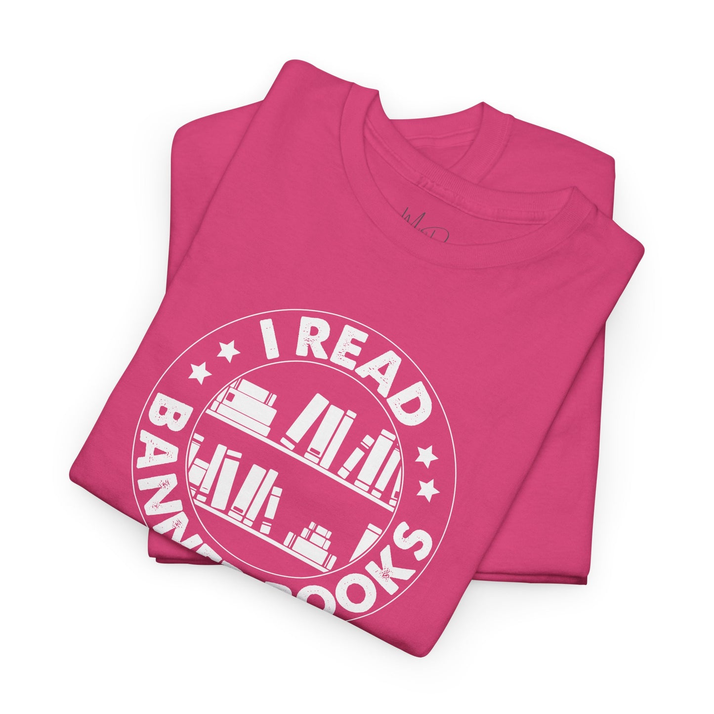 I Read Banned Books| T-Shirt| White