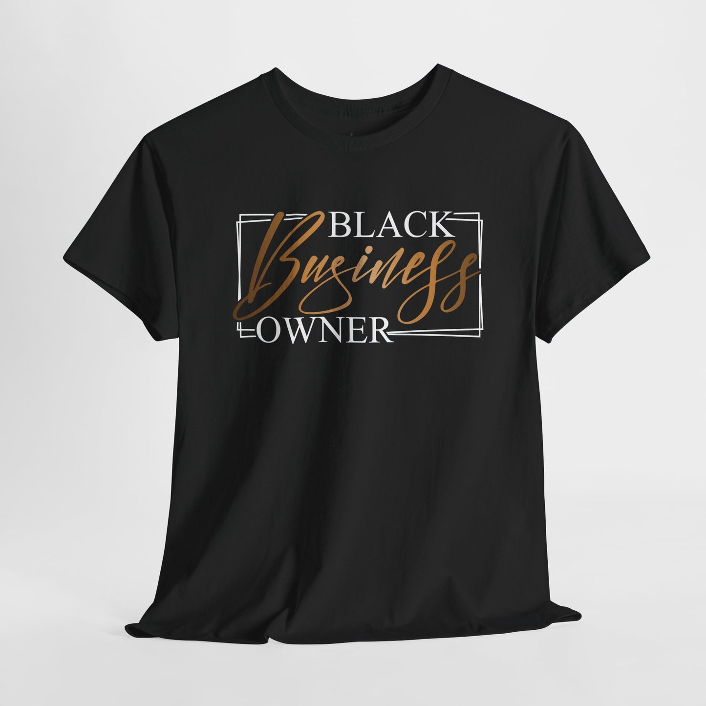 Black Business Owner | T-Shirt