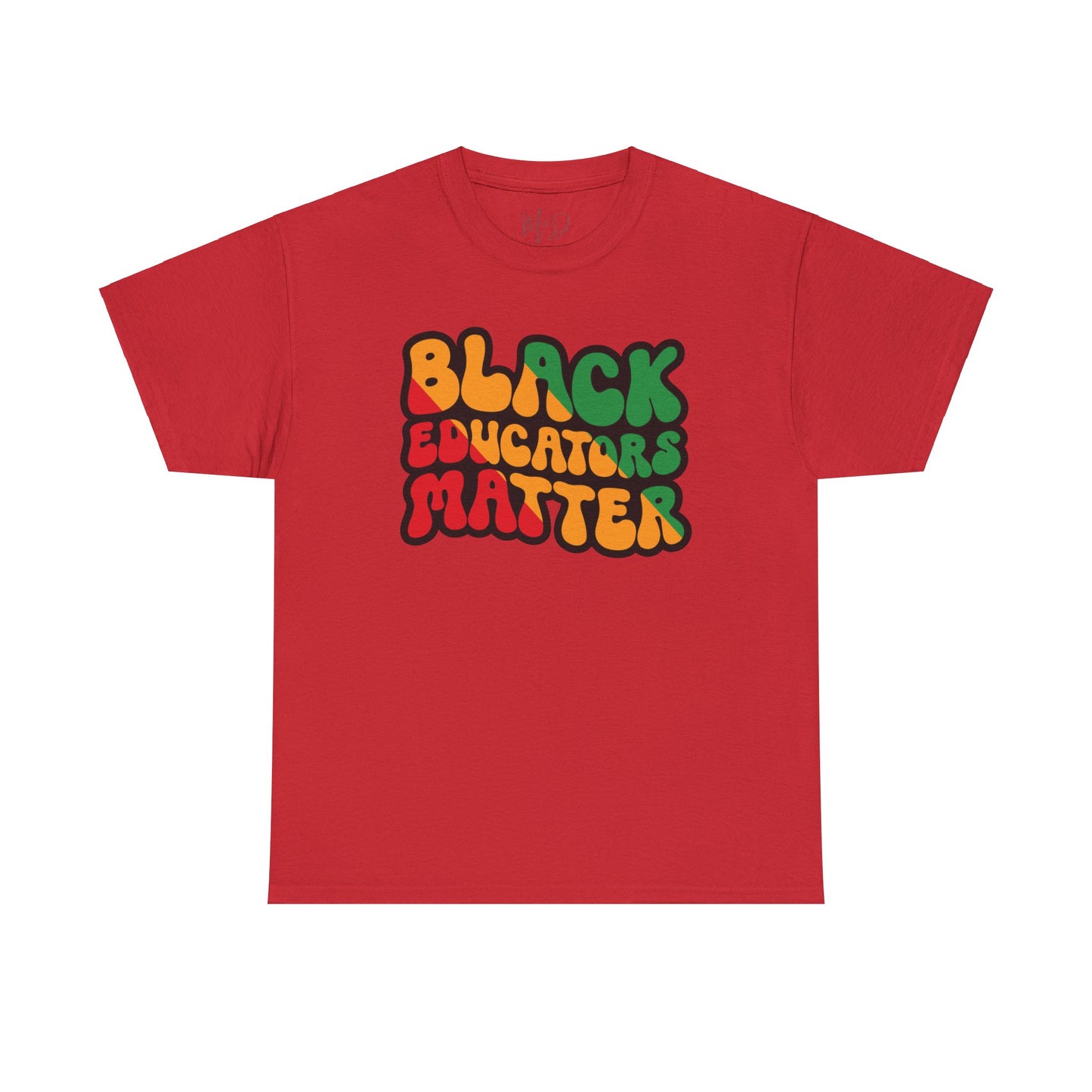 Black Educators Matter T-Shirt (Version 3)