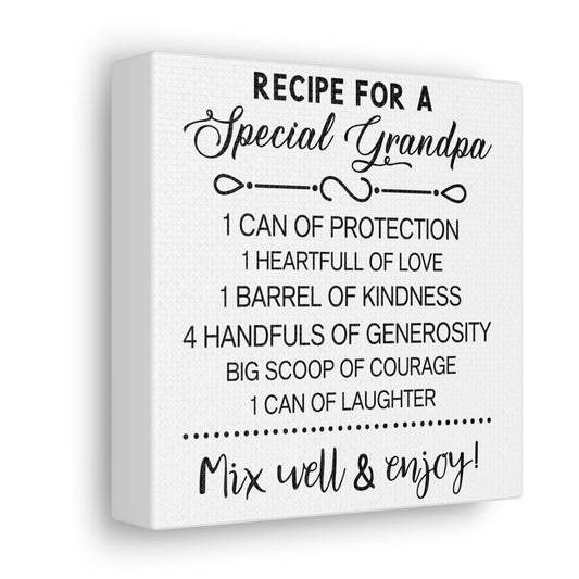 Special Grandpa Recipe | Canvas Gallery Wrap | White Background