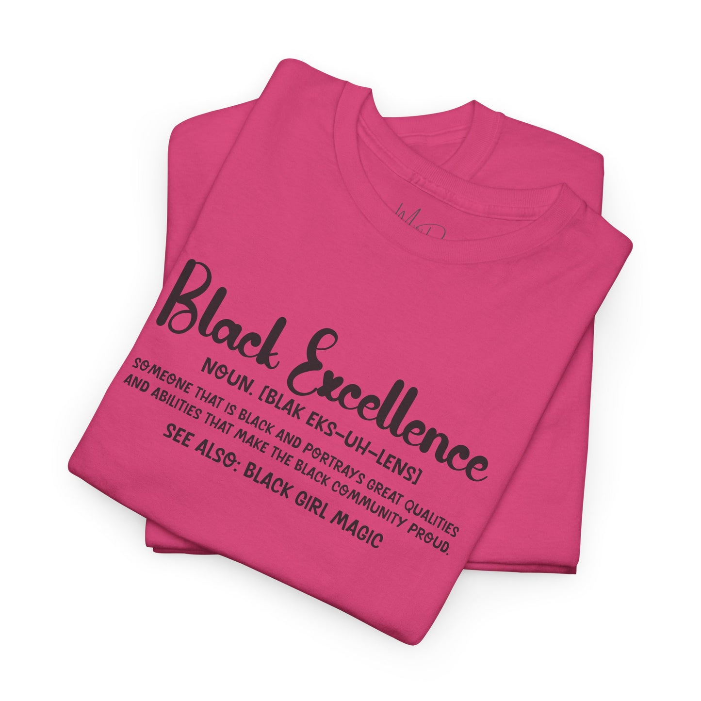Black Excellence For Me | Black Font | T-Shirt