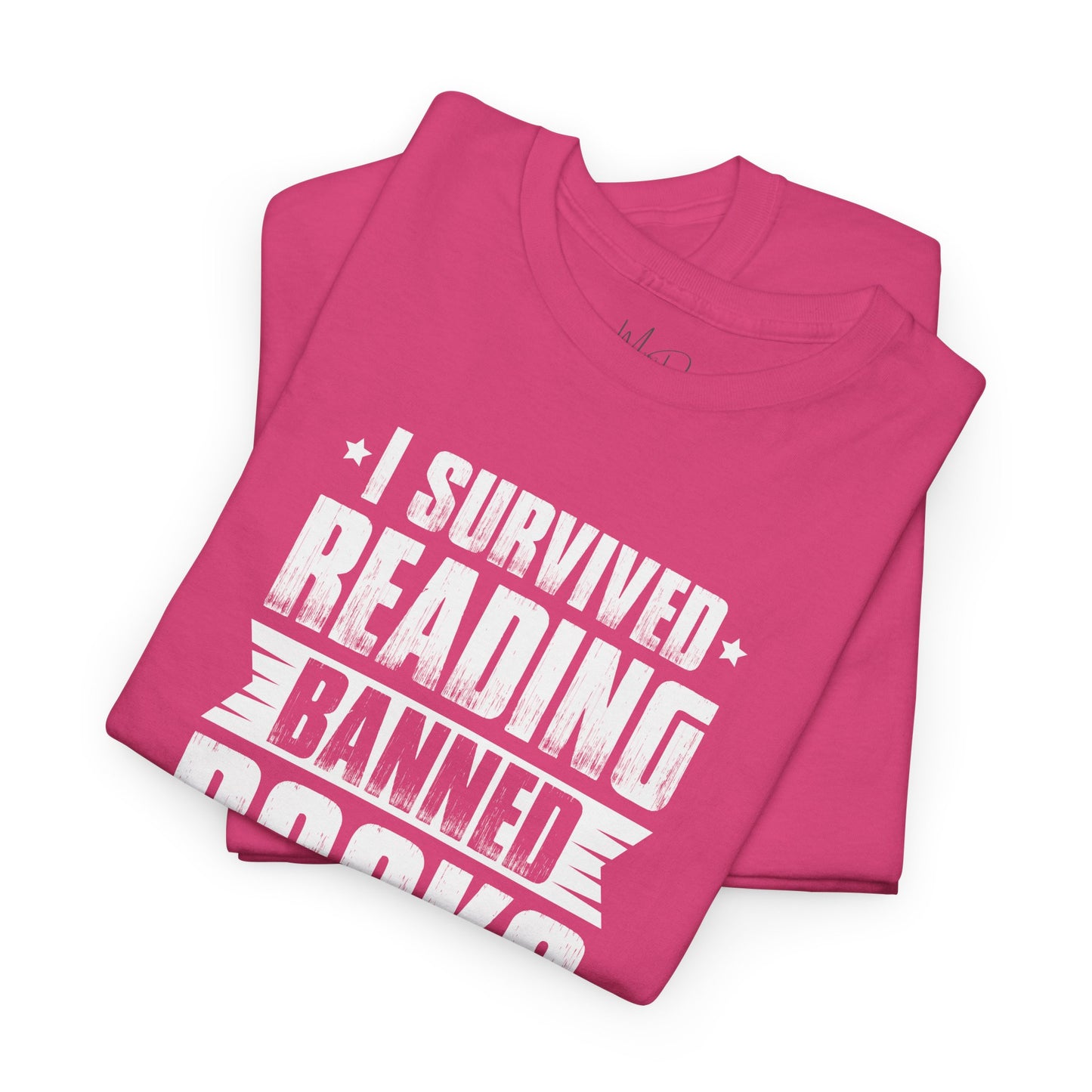 I Survived Reading Banned Books |T-Shirt|White