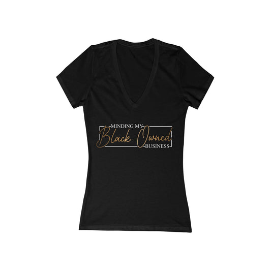 Minding My Black Owned Business | Version 2| Women's Short Sleeve Deep V-Neck T