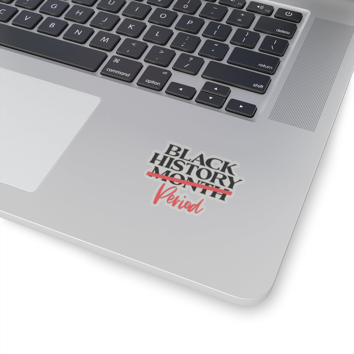 Black History Period | Version 1 |Kriss-Cut Stickers