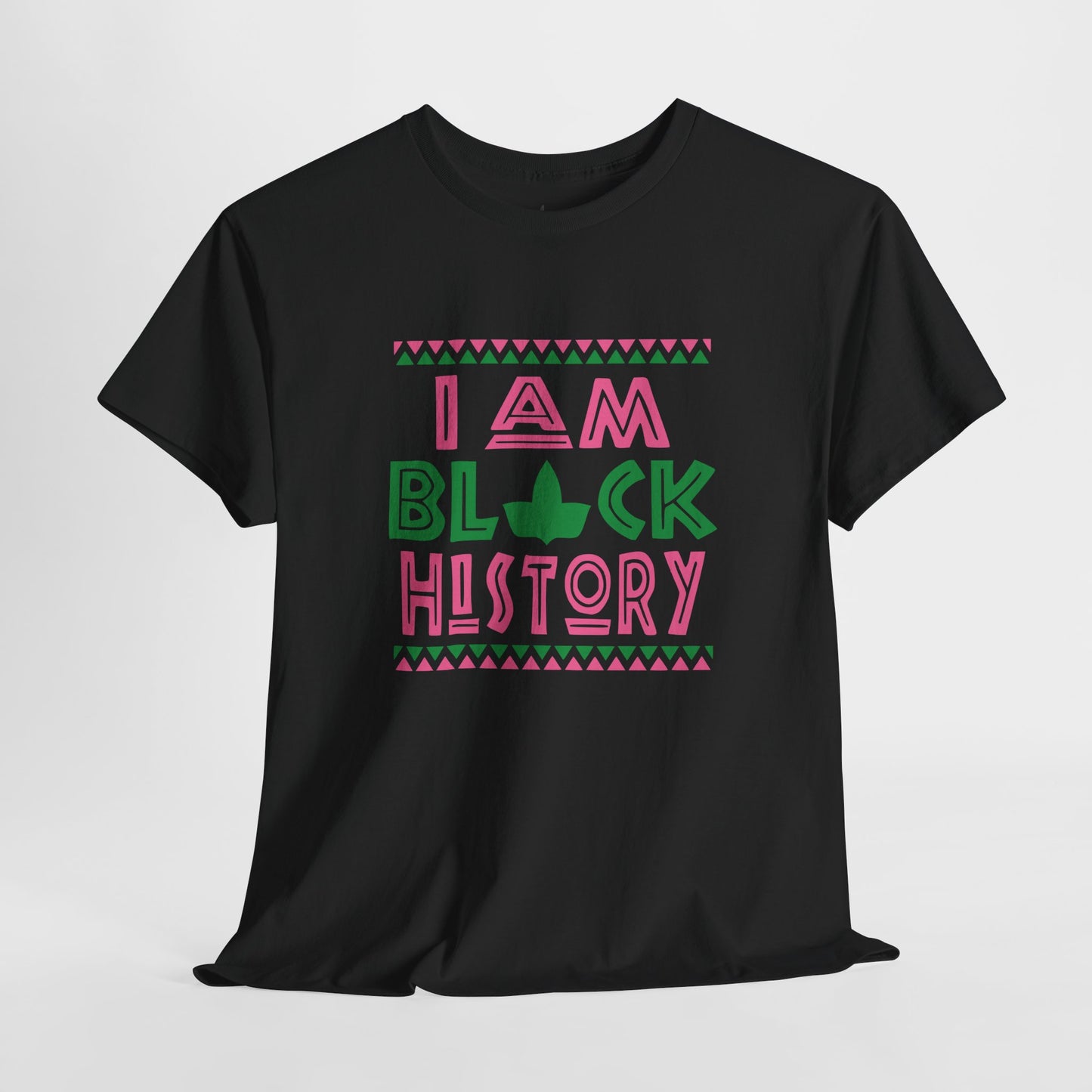 I Am Black History | Version A | T-Shirt