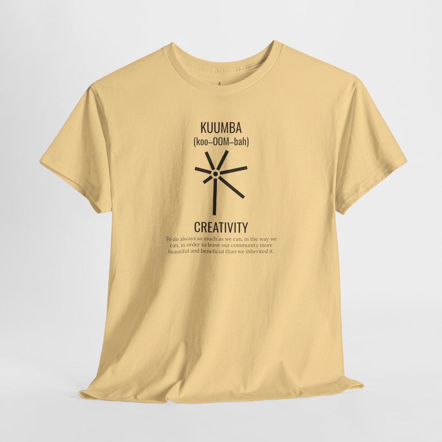 Kuumba (Day 6) | Creativity | T-Shirt