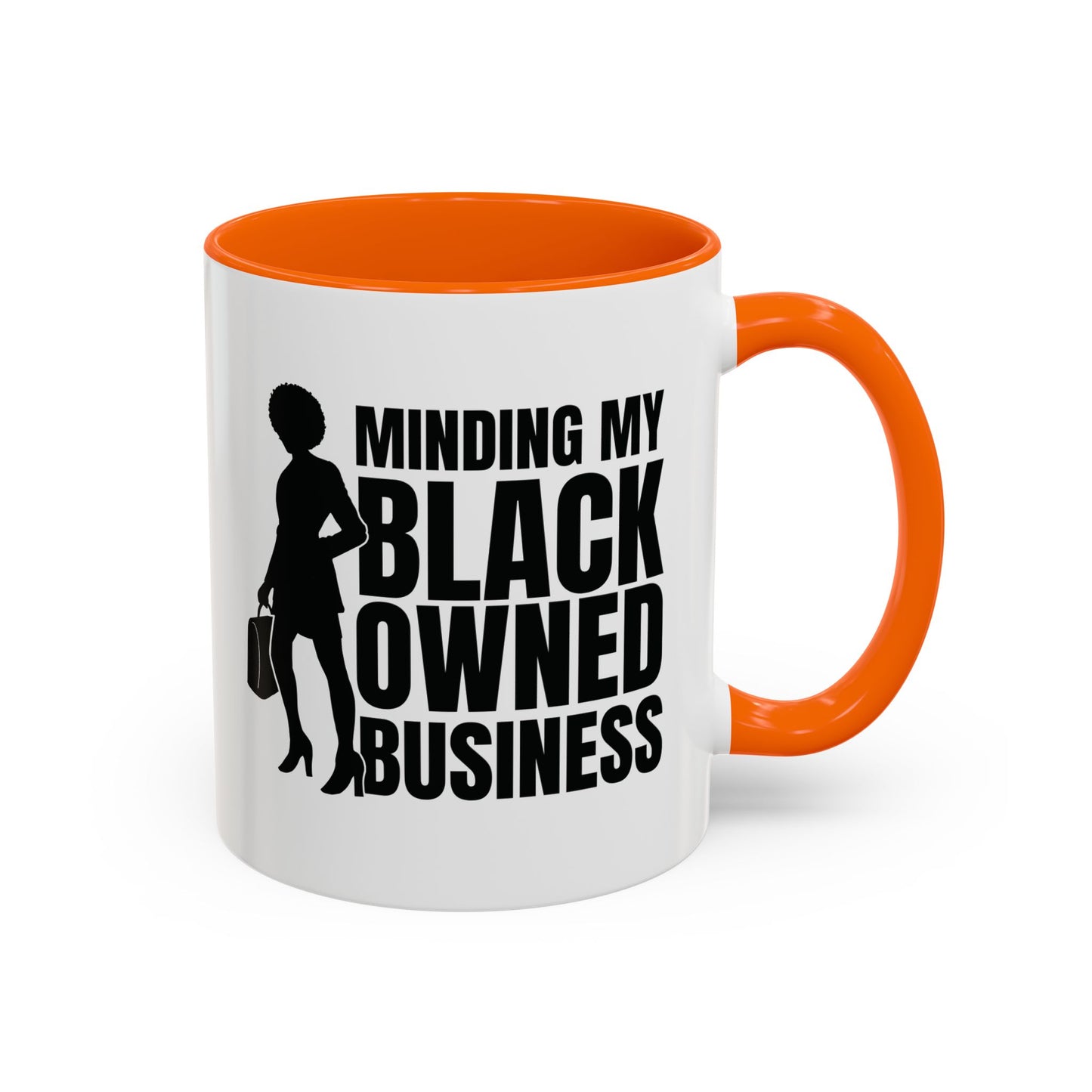 Minding My Black Owned Business | 11oz Mug| Version 1| | White Accent (Various Colors)