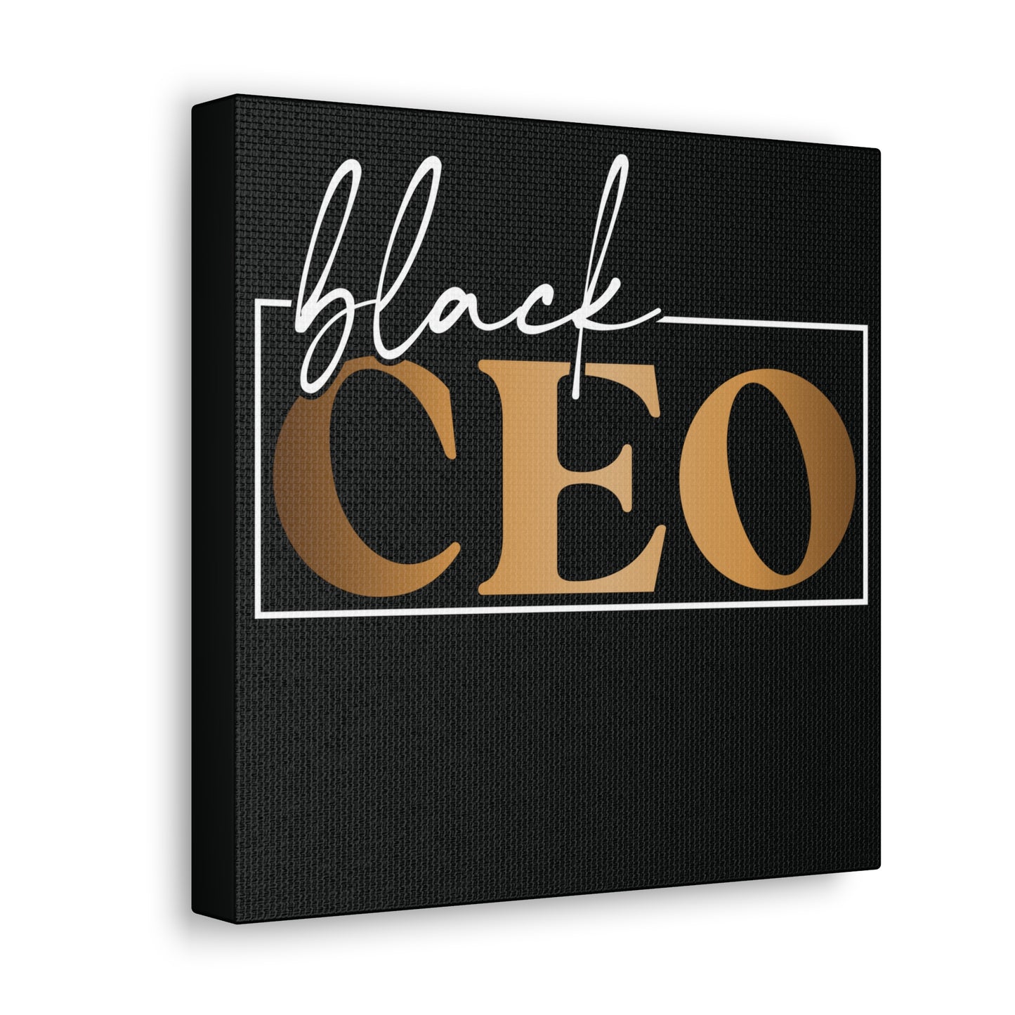 Black CEO | Canvas Gallery Wrap | Black Background